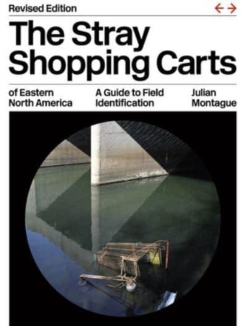 The Stray Shopping Carts of Eastern North Americ – A Guide to Field Identification