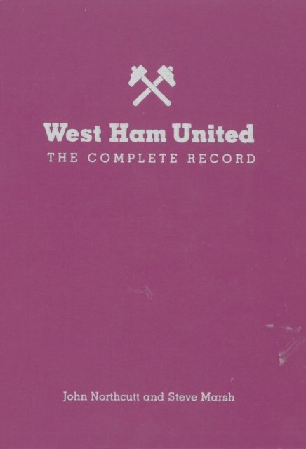 West Ham: The Complete Record