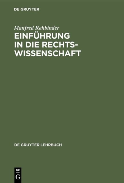 Einfuhrung in die Rechtswissenschaft