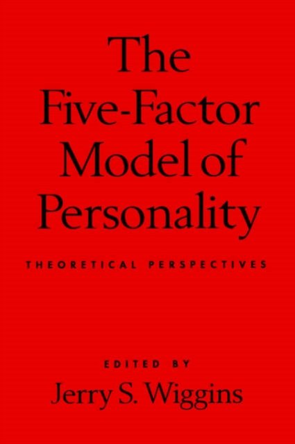 The Five-Factor Model of Personality