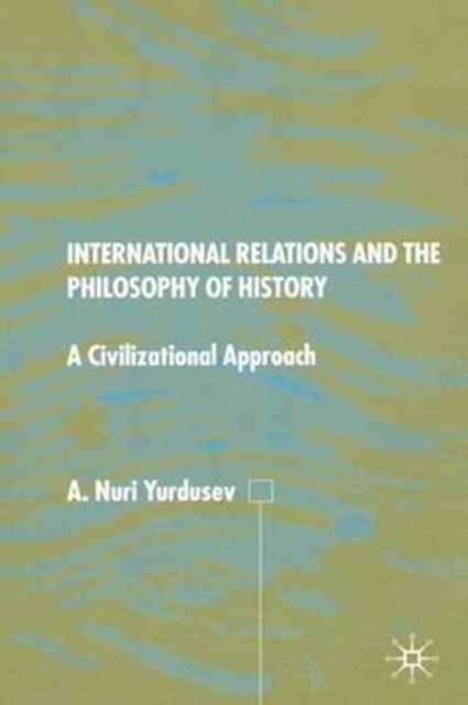 International Relations and the Philosophy of History