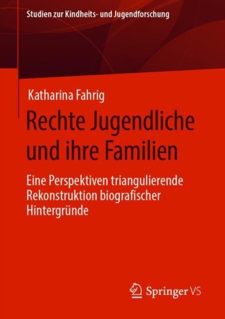 Rechte Jugendliche und ihre Familien