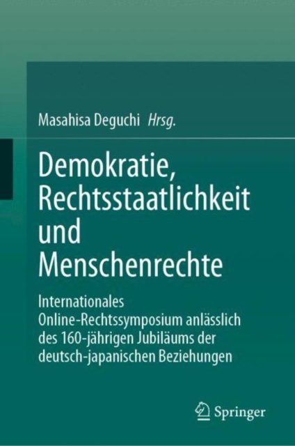 Demokratie, Rechtsstaatlichkeit Und Menschenrechte