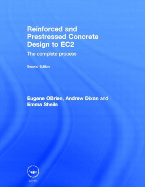 Reinforced and Prestressed Concrete Design to EC2
