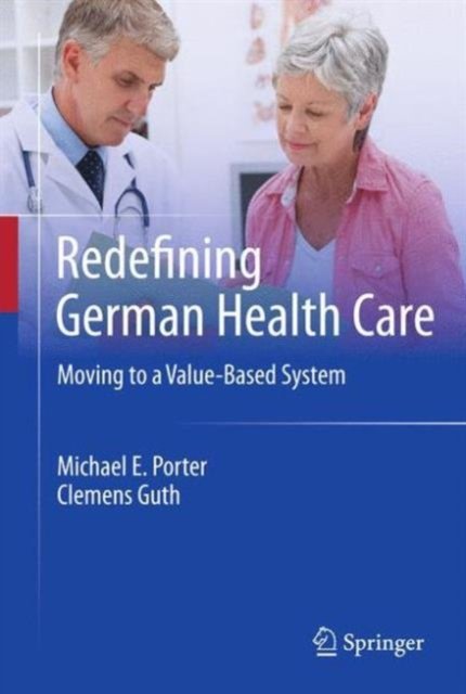 Redefining German Health Care