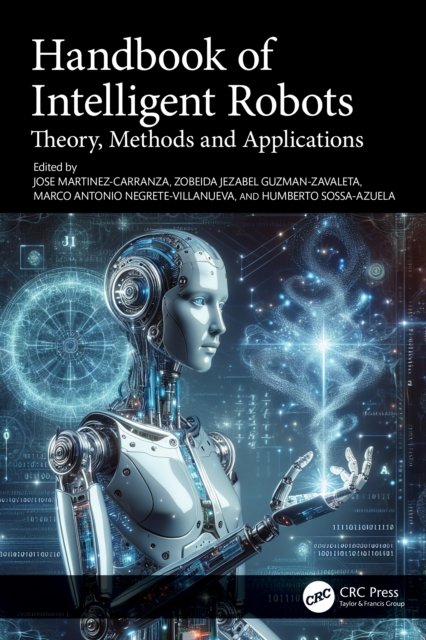 Handbook of Intelligent Robots