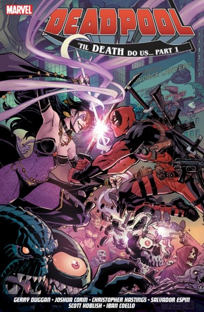 Deadpool: World''s Greatest Vol. 8 - Till Death To Us