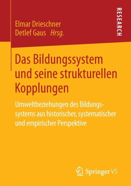Das Bildungssystem und seine strukturellen Kopplungen