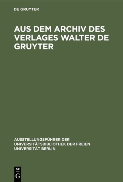 Aus dem Archiv des Verlages Walter de Gruyter