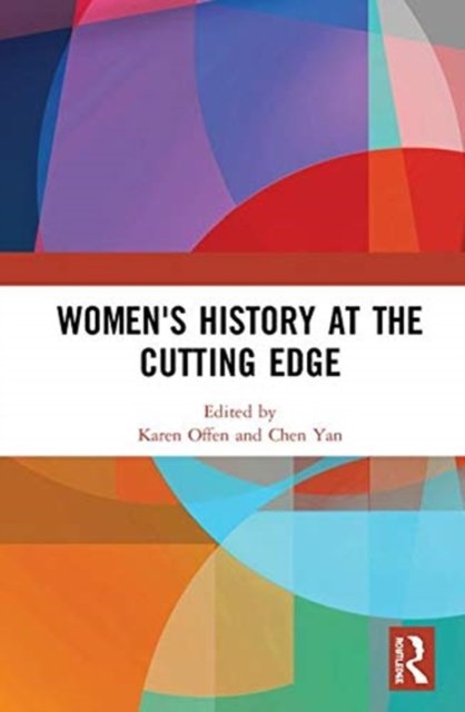 Women''s History at the Cutting Edge