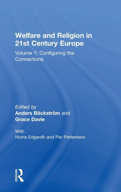 Welfare and Religion in 21st Century Europe