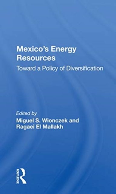 Mexico’s Energy Resources