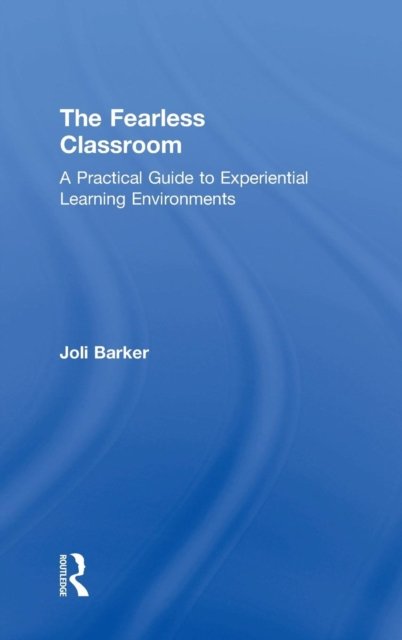 The Fearless Classroom
