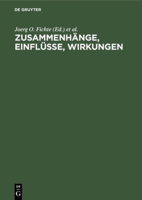 Zusammenhange, Einflusse, Wirkungen