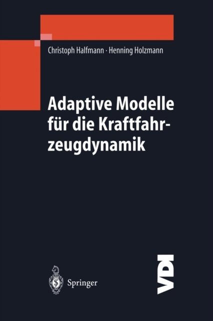 Adaptive Modelle fur die Kraftfahrzeugdynamik