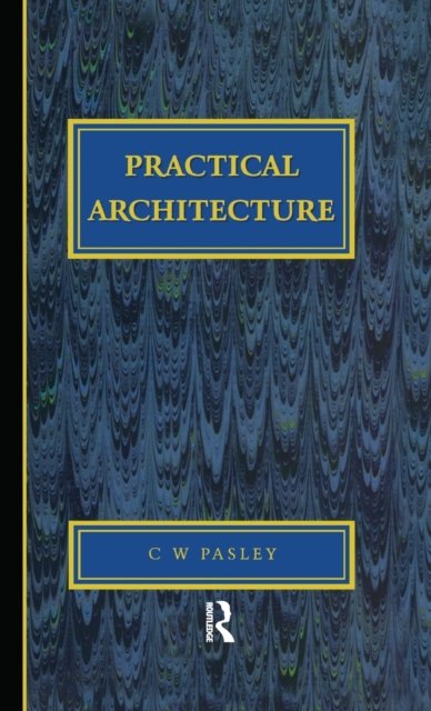 Practical Architecture: Brickwork, Mortars and Limes