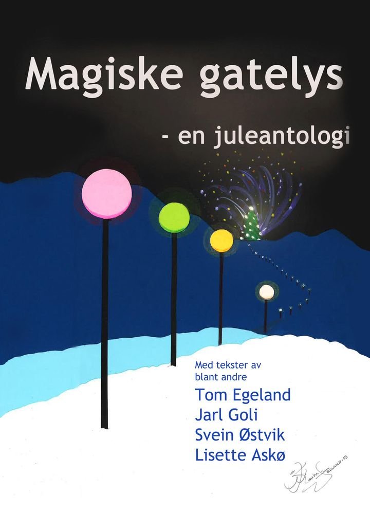Magiske gatelys - en juleantologi