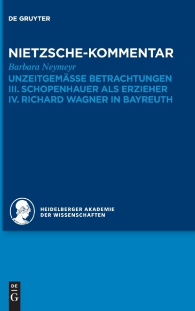 Kommentar zu Nietzsches "Unzeitgemässen Betrachtungen"