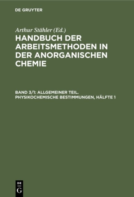 Allgemeiner Teil. Physikochemische Bestimmungen, Halfte 1
