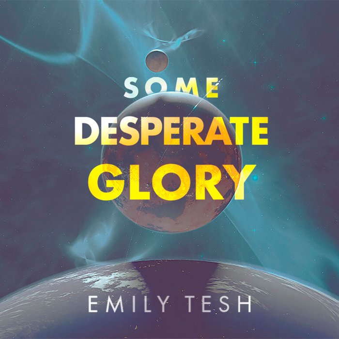 Some Desperate Glory