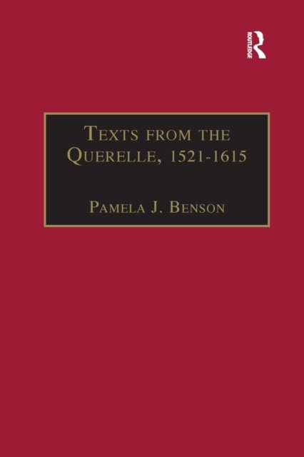 Texts from the Querelle, 1521–1615