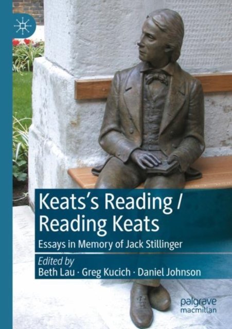 Keats''s Reading / Reading Keats