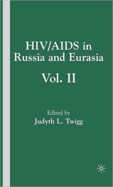 HIV/AIDS in Russia and Eurasia, Volume II