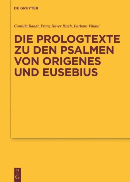 Prologtexte zu den Psalmen von Origenes und Eusebius