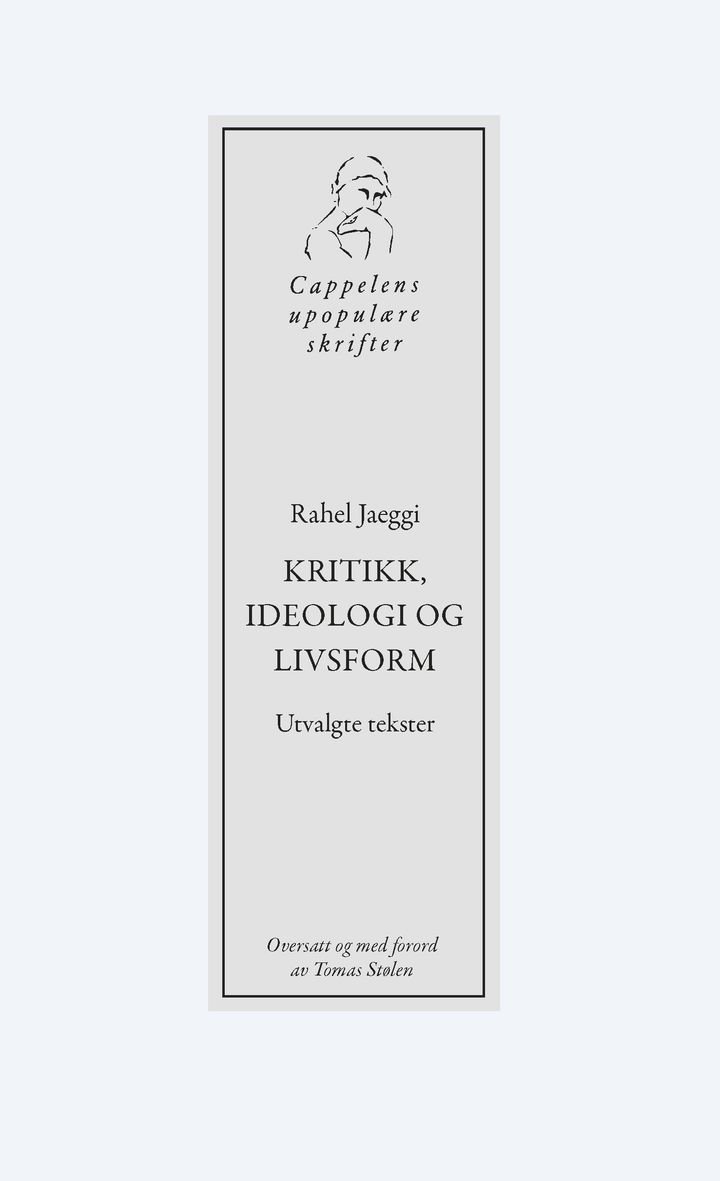 Kritikk, ideologi og livsform - utvalgte tekster