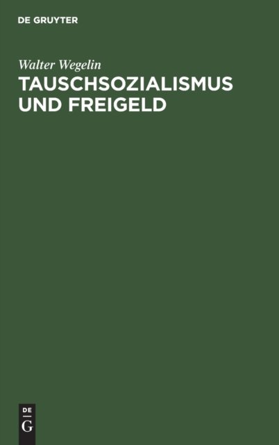 Tauschsozialismus Und Freigeld
