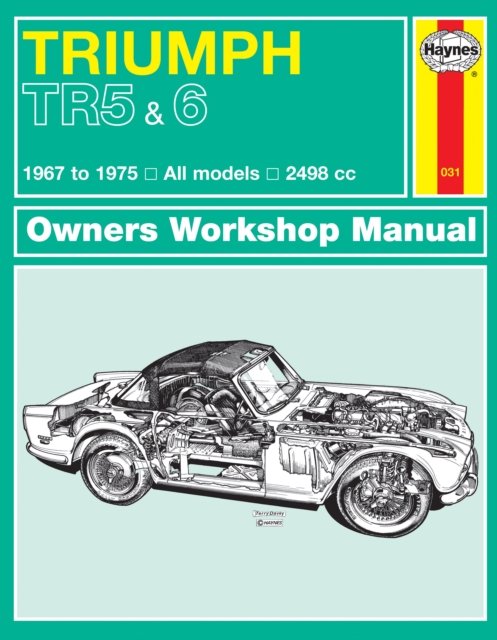 Triumph Tr5 & Tr6 Owner''s Workshop Manual