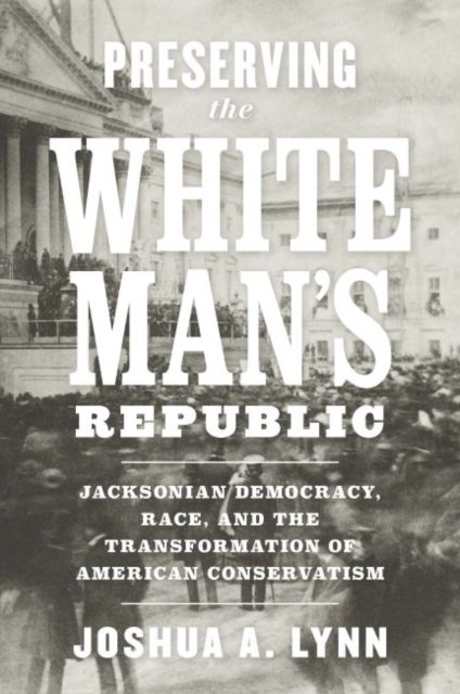 Preserving the White Man''s Republic
