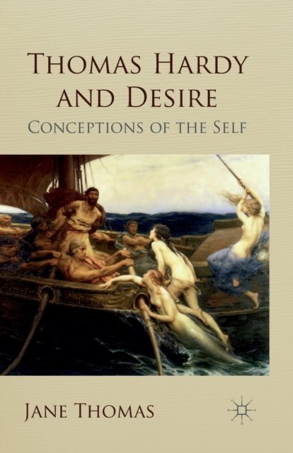 Thomas Hardy and Desire