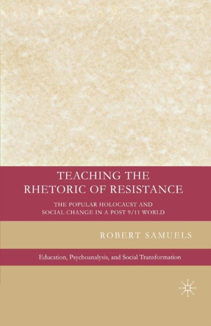 Teaching the Rhetoric of Resistance