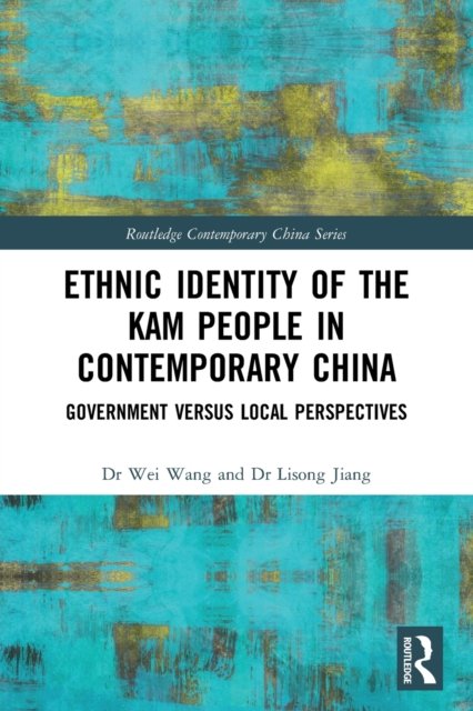 Ethnic Identity of the Kam People in Contemporary China