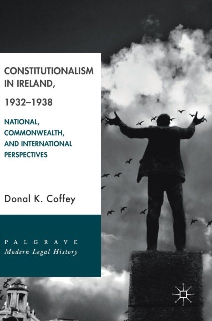 Constitutionalism in Ireland, 1932–1938