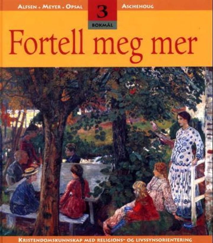 Fortell meg mer 3 - kristendomskunnskap med religions- og livssynsorientering