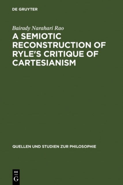Semiotic Reconstruction of Ryle''s Critique of Cartesianism