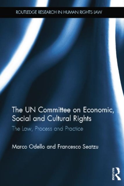 The Un Committee on Economic, Social and Cultural Rights