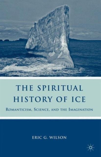 The Spiritual History of Ice