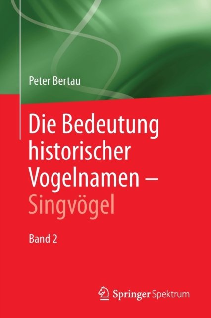 Die Bedeutung historischer Vogelnamen - Singvogel