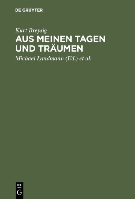 Aus meinen Tagen und Traumen