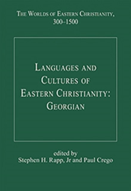 Languages and Cultures of Eastern Christianity: Georgian
