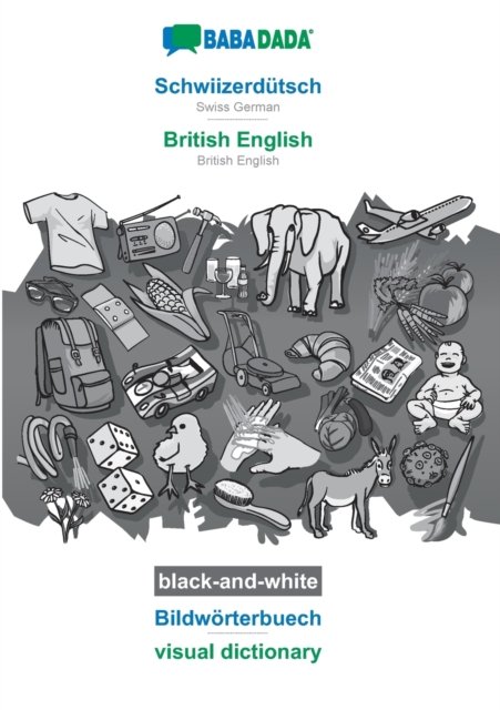 Schwiizerdutsch - British English, Bildworterbuech, BW