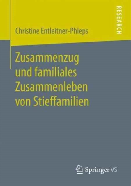 Zusammenzug und familiales Zusammenleben von Stieffamilien