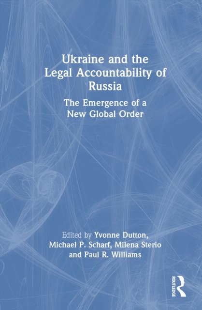 Ukraine and the Legal Accountability of Russia