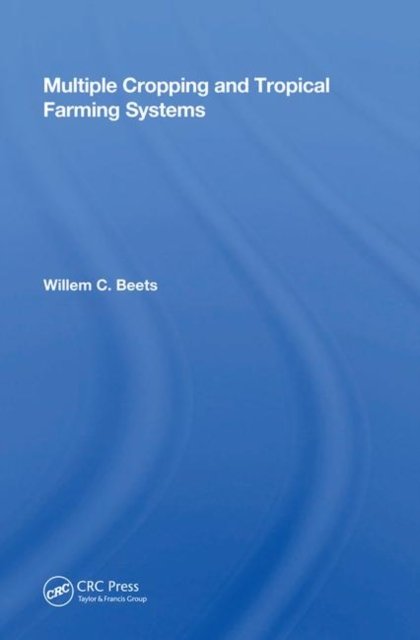 Multiple Cropping and Tropical Farming Systems