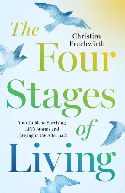 The Four Stages of Living