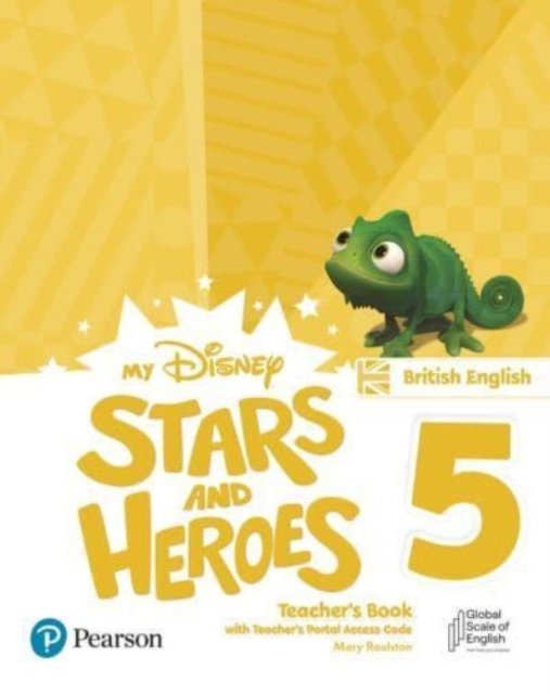 My Disney Stars and Heroes British Edition Level 5 Teacher''s Book with eBooks and Digital Resources