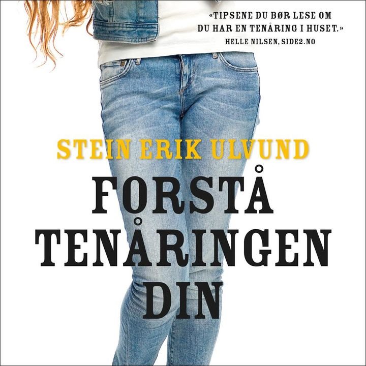 Forstå tenåringen din